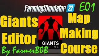 Giants Editor MapMaking Course Episode01 