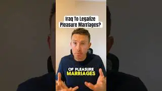 Iraq to legalize Pleasure Marriages #pleasure #marriage #iraq #legal #legalize #fypシ゚viral