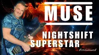 NIGHTSHIFT SUPERSTAR... WHO'S WATCHING ? 👀🎸(NIGHTSHIFT SUPERSTAR by Muse Guitar Cover)
