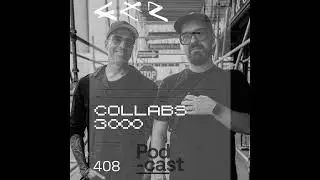 CLR Podcast 408 | Collabs 3000 @ Fabrik, Madrid