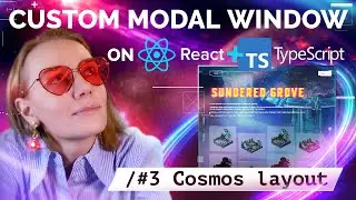 🚀🚀🚀 Part 3. Create layout Space: React, TypeScript, NextJS. Modal Window 🪐👽👩‍🚀