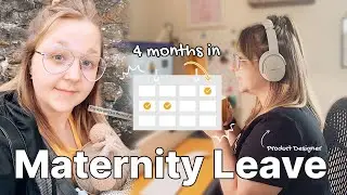 My first 4 months on Maternity Leave | Senior Product Designer (UX/UI)