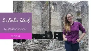 31. ¿COMO ELEGIR LA FECHA IDEAL PARA TU BODA? - LA WEDDING PLANNER