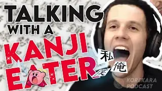 KanjiEater: Deep Weeb Extraordinaire Full Interview