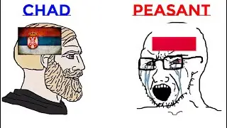 Serbian chad VS polish peasant