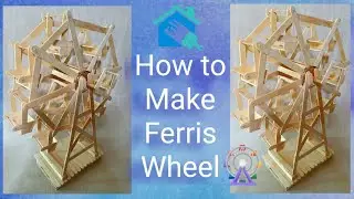 How to Make a ferris wheel with popsicle stick