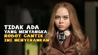 TIDAK ADA YANG MENYANGKA ROBOT CANTIK INI MENYERAMKAN | ALUR CERITA FILM