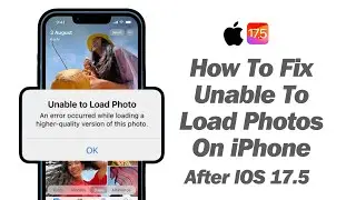 Fix 'Unable To Load Photo' An Error Occurred While Loding A Higher Quality Version Of This Photo
