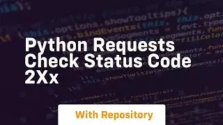 python requests check status code 2xx