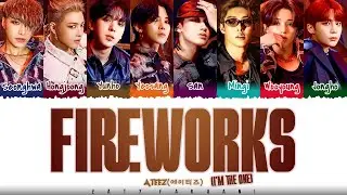 ATEEZ - 'FIREWORKS' (I'M THE ONE) Lyrics [Color Coded_Han_Rom_Eng]