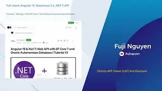 Angular 15 & NET 7:  Web API with EF Core 7 and Oracle Autonomous Database