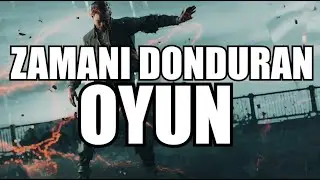 ZAMANI BÜKEN ENFES OYUN: QUANTUM BREAK!