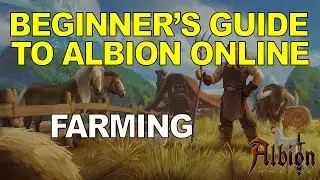 Beginner's Guide To Albion Online - Farming