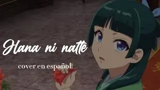 HANA NI NATTE (THE APOTHECARY DIARIES OP) || COVER EN ESPAÑOL