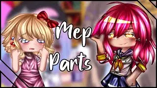💓✨4 Mep Parts | #ShiOhNoMep #Nomorecaketoday #StunninDetectives #MiyukiBdaymep| Gacha | Fandoms 💓✨