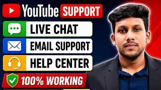 How to Contact YouTube Customer Support Team | Live Chat, Email & Help Guide -2026 | 100% Working