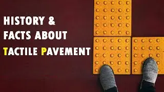 History and Facts of Tactile Pavement