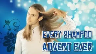 Every Shampoo Advert Ever Made