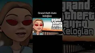 Grand theft auto keloğlan #shorts