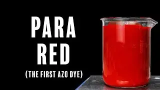 Making the First Azo Dye
