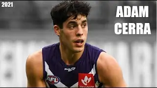 Adam Cerra 2021 Highlight Reel