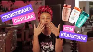 🔴 CRONOGRAMA CAPILAR KÉRASTASE - VALE A PENA COMPRAR?
