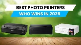 Best Photo Printers 2025 - Who Is New Number 1
