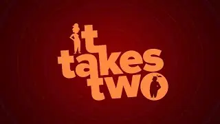 it takes two №4 прохождение босс оса