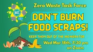 March ZWTF: CompostED - keeping food scraps out of the incinerator?