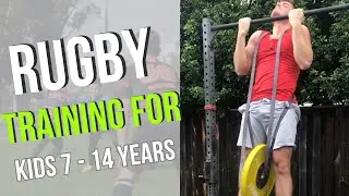 How To Train kids 7 - 14 year olds for Rugby, to be strong, fast, confident and even skilful players
