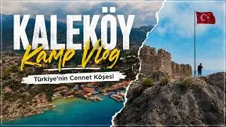 Kaleköy Kamp Vlog🏕️ Türkiye’nin Cennet Köşesini Keşfettim!