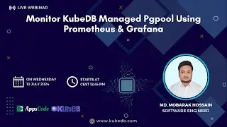 Monitor KubeDB Managed Pgpool Using Prometheus & Grafana