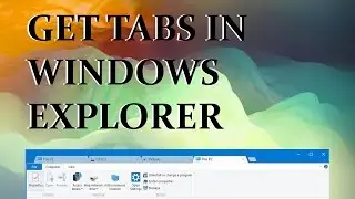 How To Add Tabs In Windows File Explorer