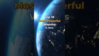 Top 10 Most Powerful Weapons in MCU #shortsfeed #shorts #mcu #top10