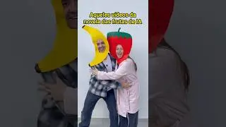 AQUELES VÍDEOS DA NOVELA DAS FRUTAS DE IA - Pt 3