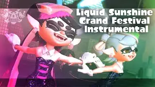 Liquid Sunshine [Grand Festival Instrumental]