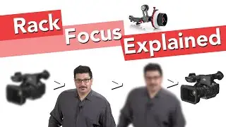 Rack Focus in Filmmaking, Video Production & Cinematography Explained