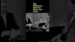 The Difference Between Piano and Forte 