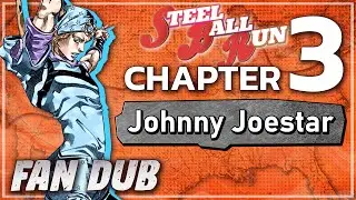Steel Ball Run: Chapter 3 [Johnny Joestar] (Fandub)