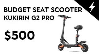Kukirin G2 Pro - Awesome & Cheap seat E-scooter