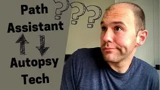 Pathologist Assistant vs Autopsy Technician