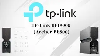 REVIEW - TP-Link Tri-Band BE19000 WiFi 7 Router (Archer BE800), 12-Stream, 19 Gbps, 2×10G + 4×2.5G