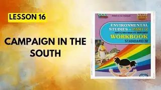 Std 4|Lesson 16|Campaign in the south|EVS2 Workbook Question Answer 