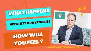 How Will I Feel After a Hypnosis Session or RTT Session?