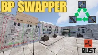 🔥 Blueprint Swapper: Rust - Automation Guide