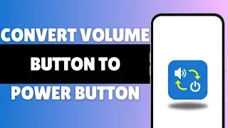How To Convert Volume Button To Power Button