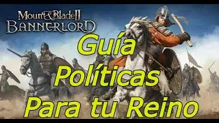 Guía - Tutorial: Políticas para tu Reino