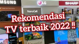 REKOMENDASI & TIPS MEMILIH TV DI TAHUN 2022 ‼️ SOBAT PILIH YANG MANA NI⁉️