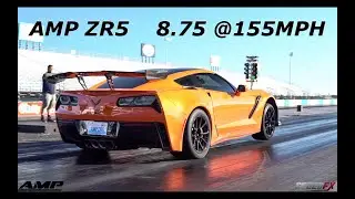 AMP ZR5 Package C7 ZR1 runs 8.75 @ 155.8 in street trim!