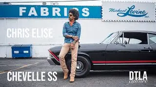 1968 Chevelle SS Chris Elise DTLA Culture Profile.